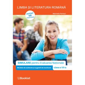 Limba si literatura romana. Simulare pentru clasa a VII-a