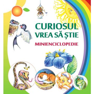 Curiosul vrea sa stie. Minienciclopedie (Epigraf)