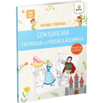 Colorez povesti. Cenusareasa & Frumoasa din padurea adormita (Gama)