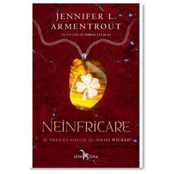 Neinfricare (al treilea volum al seriei Wicked) (Corint)